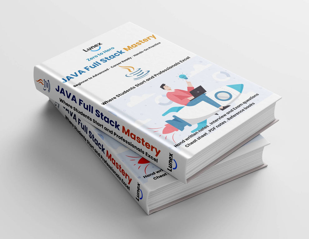 Java Full stack Mastery: Complete Learning Guide – Lunex